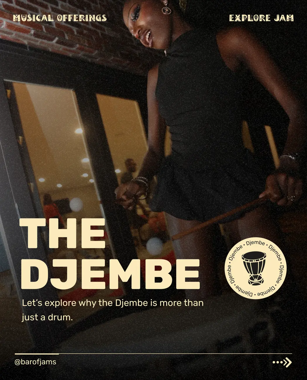 Musical Offerings, the Djembe