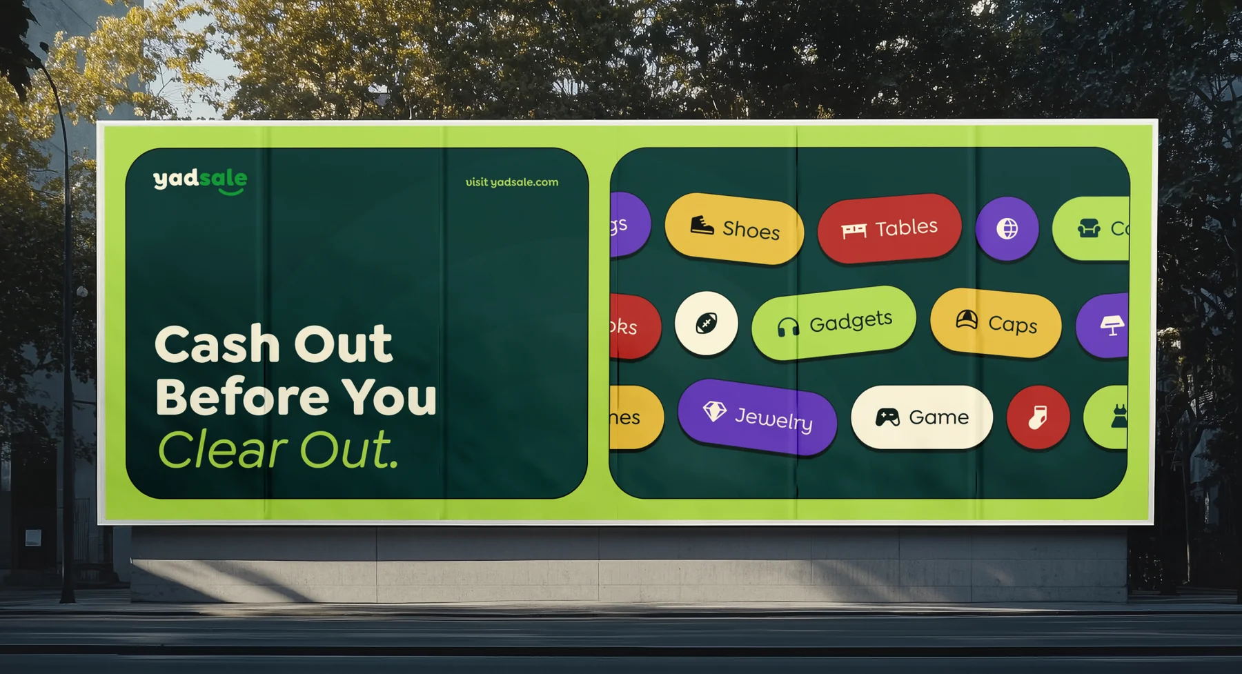 Cash Out Before You Clear Out outdoor campaign