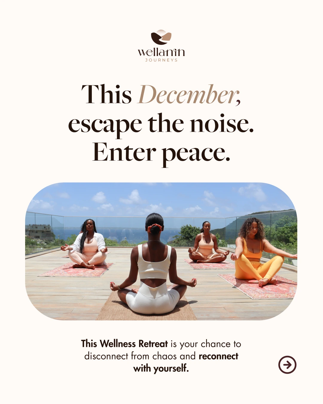 This December, escape the noise. Enter peace.